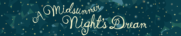A Midsummer Night's Dream